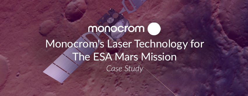 Case Study: Monocrom's Laser Technology for Mars Exploration