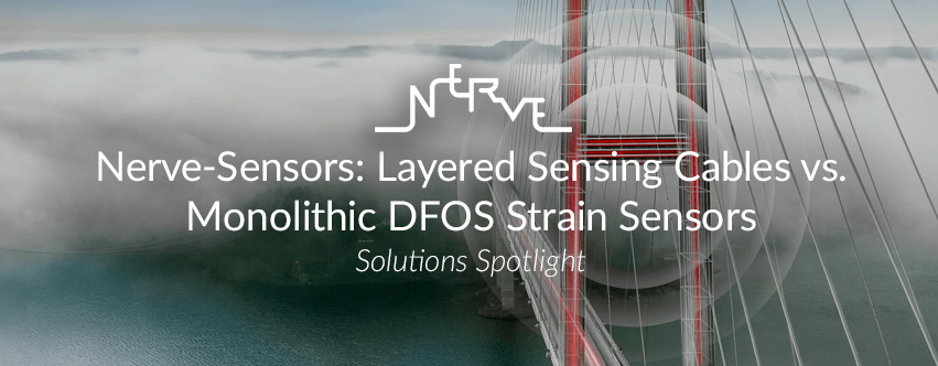 Nerve-Sensors: Layered Sensing Cables vs. Monolithic DFOS Strain Sensors