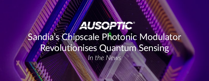 Quantum Leap in Navigation: Sandia’s Chip-scale Photonic Modulator Revolutionises Quantum Sensing